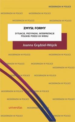Zmysł formy - Joanna Grądziel-Wójcik Modernizm w Polsce