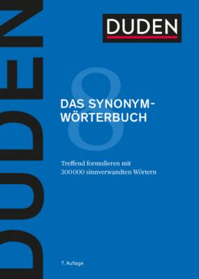 Duden - Das Synonymwörterbuch - Группа авторов Duden - Deutsche Sprache in 12 Bänden