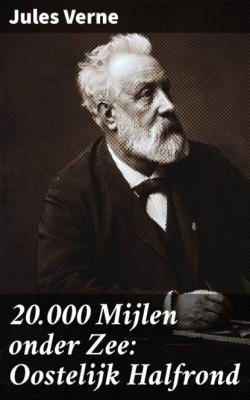 20.000 Mijlen onder Zee: Oostelijk Halfrond - Jules Verne 