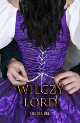 Wilczy lord - Melisa Bel 