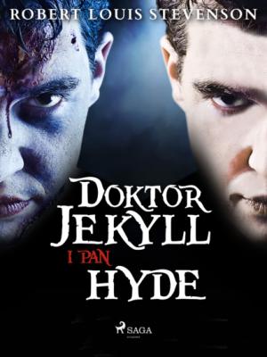 Doktor Jekyll i pan Hyde - Robert Louis Stevenson 