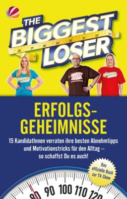 The Biggest Loser Erfolgsgeheimnisse - Tina Gerstung 