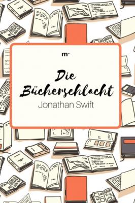 Die Bücherschlacht - Jonathan Swift 