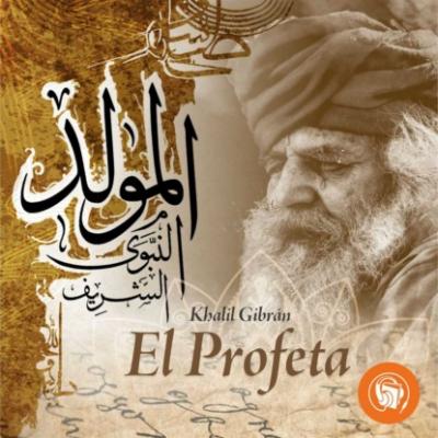 El profeta (Completo) - Khalil Gibran 
