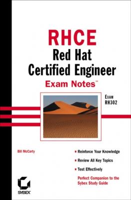 RHCE: Red Hat Certified Engineer Exam Notes. Exam RH302 - Bill  McCarty 