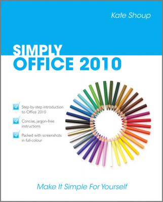 SIMPLY Office 2010 - Kate  Shoup 