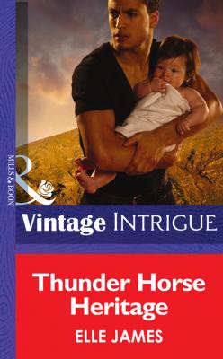 Thunder Horse Heritage - Elle James 