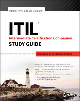 ITIL Intermediate Certification Companion Study Guide. Intermediate ITIL Service Capability Exams - Liz  Gallacher 