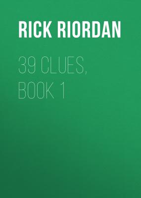 39 Clues, Book 1 - Rick  Riordan 