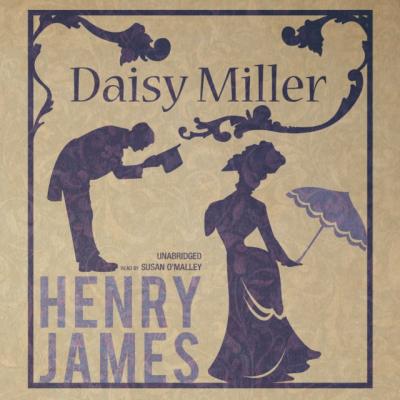 Daisy Miller - Генри Джеймс 