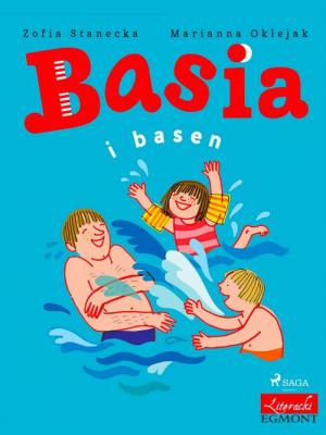 Basia i basen - Zofia Stanecka Basia