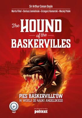 The Hound of the Baskervilles. Pies Baskerville’ów w wersji do nauki angielskiego - Sir Arthur Conan Doyle 