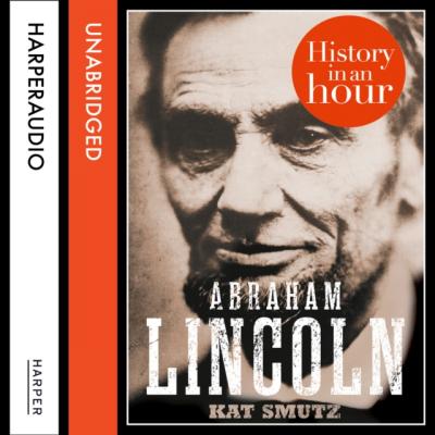 Abraham Lincoln - Kat Smutz 