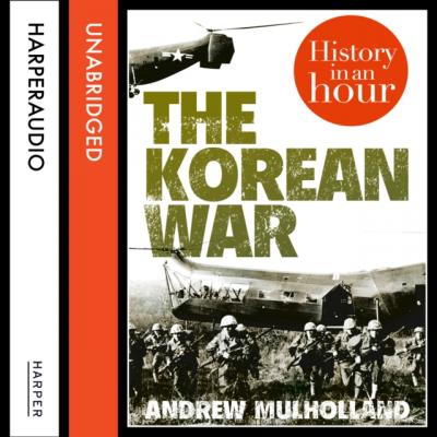Korean War - Andrew Mulholland 