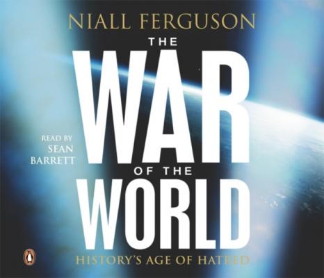 War of the World - Niall Ferguson 
