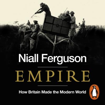 Empire - Niall Ferguson 