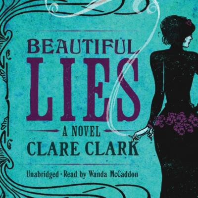 Beautiful Lies - Clare  Clark 