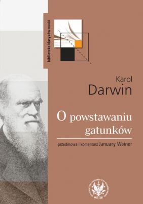 O powstawaniu gatunkÃ³w drogÄ… doboru naturalnego - Karol Darwin Biblioteka KlasykÃ³w Nauki