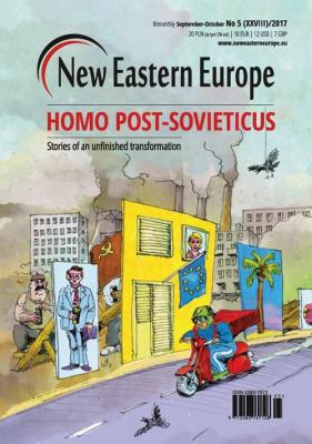 New Eastern Europe 5/ 2017 - Praca zbiorowa 