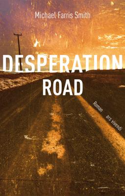 Desperation Road (eBook) - Michael Farris  Smith 