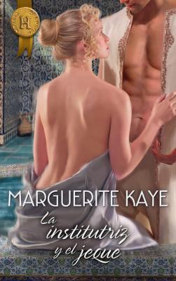 La institutriz y el jeque - Marguerite Kaye Harlequin Internacional