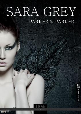 Sara Grey - Parker & Parker 