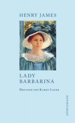 Lady Barbarina - Henry Foss James 