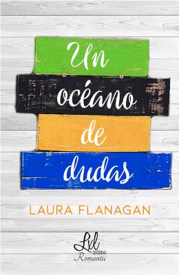Un océano de dudas - Laura  Flanagan 