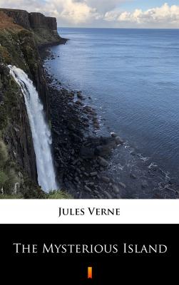 The Mysterious Island - Jules Verne 