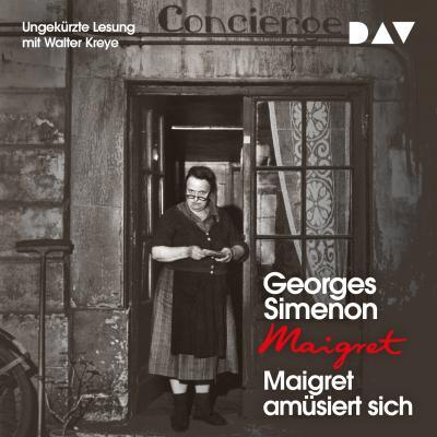 Maigret amüsiert sich (Ungekürzt) - Georges  Simenon 