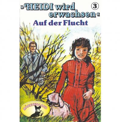 Heidi, Heidi wird erwachsen, Folge 3: Auf der Flucht - Rolf Ell 