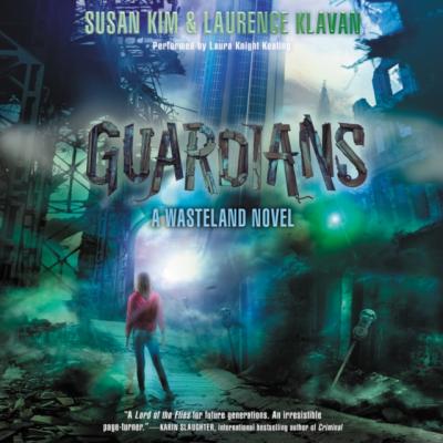 Guardians - Laurence  Klavan Wasteland