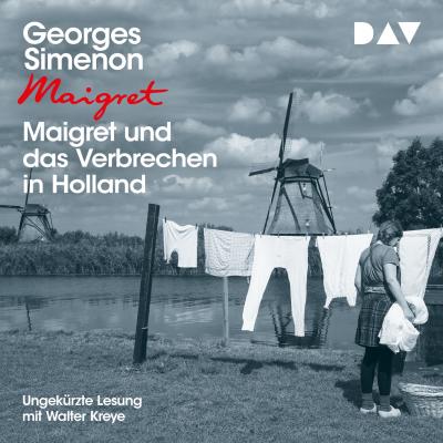 Maigret und das Verbrechen in Holland (Ungekürzt) - Georges  Simenon 