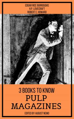 3 books to know Pulp Magazines - Robert E. Howard 3 books to know