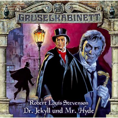 Gruselkabinett, Folge 10: Dr. Jekyll und Mr. Hyde - Robert Louis Stevenson 