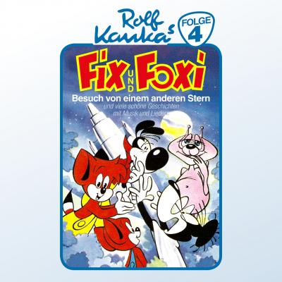 Fix und Foxi, Folge 4: Besuch von einem anderen Stern - Rolf Kauka 