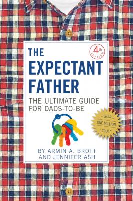 The Expectant Father - Armin A. Brott The New Father