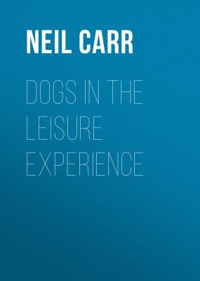 Dogs in the Leisure Experience - Neil Carr 