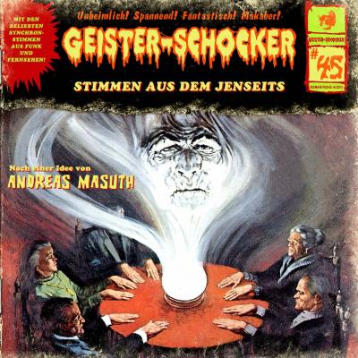 Geister-Schocker, Folge 45: Stimmen aus dem Jenseits - Andreas Masuth 