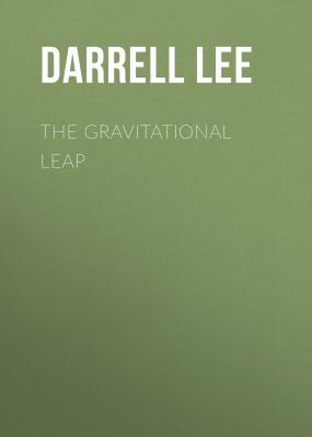 The Gravitational Leap - Darrell Lee 