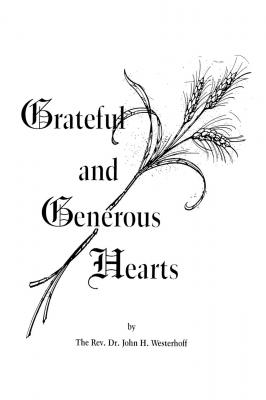 Grateful and Generous Hearts - John H. Westerhoff III 