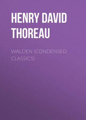 Walden (Condensed Classics) - Henry David Thoreau 