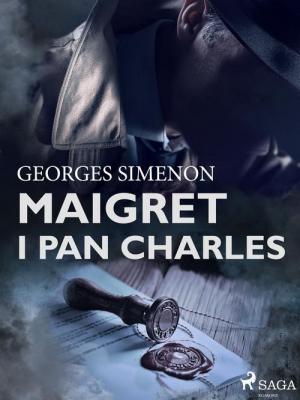 Maigret i pan Charles - Georges  Simenon 