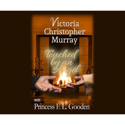 Touched by an Angel (Unabridged) - Victoria Christopher Murray 