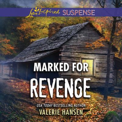 Marked for Revenge - Emergency Responders, Book 2 (Unabridged) - Valerie  Hansen 
