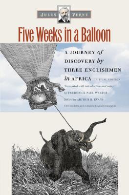 Five Weeks in a Balloon - Jules Verne Early Classics of Science Fiction