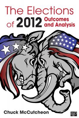 The Elections of 2012 - Chuck McCutcheon 