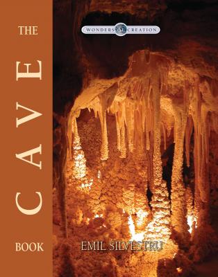 The Cave Book - Emil Silvestru Wonders of Creation