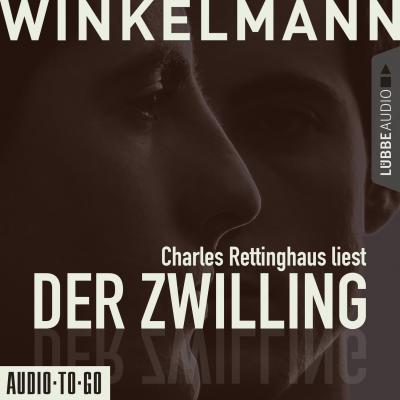 Der Zwilling (Ungekürzt) - Andreas Winkelmann 