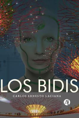 Los Bidis - Carlos Ernesto Laciana 